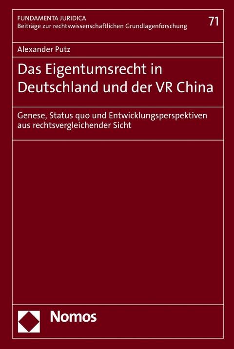 Das Eigentumsrecht in Deutschland und der VR China - Alexander Putz