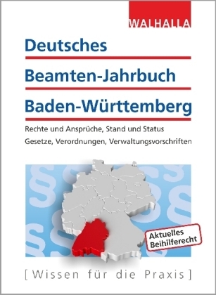 Deutsches Beamten-Jahrbuch Baden-Württemberg Jahresband 2017 -  Walhalla Fachredaktion