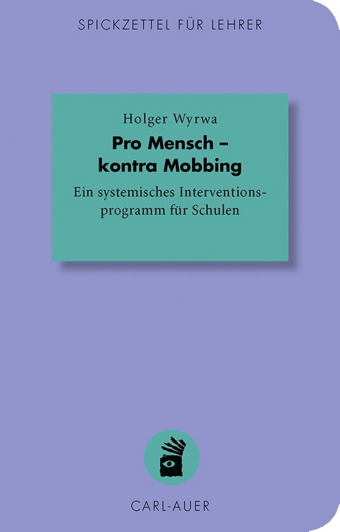 Pro Mensch – kontra Mobbing - Holger Wyrwa