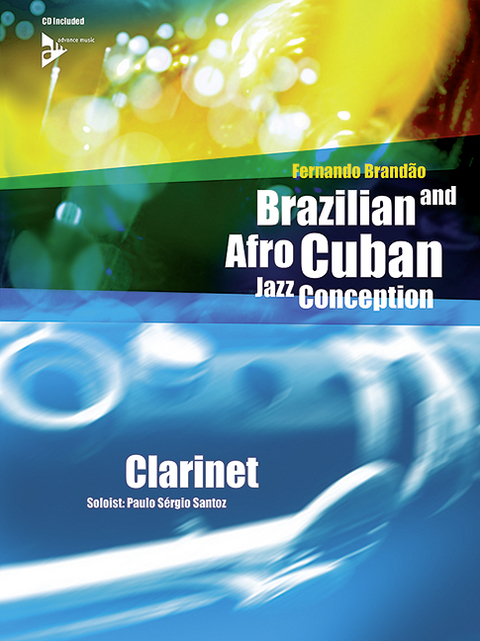 Brazilian and Afro-Cuban Jazz Conception - Clarinet - Fernando Brandao