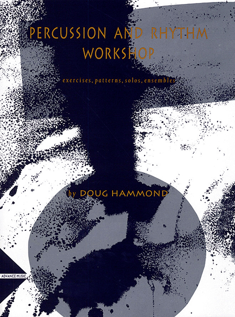 Percussion and Rhythm Workshop - Doug Hammond