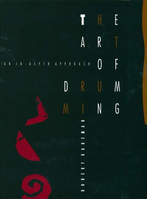 The Art Of Drumming - Robert Kaufman