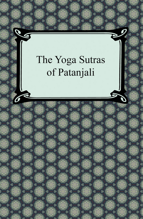 The Yoga Sutras of Patanjali -  Patanjali