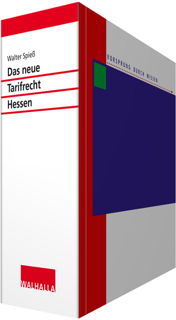 Das neue Tarifrecht Hessen - Walter Spieß