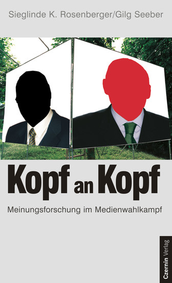 Kopf an Kopf - Sieglinde K Rosenberger, Gilg Seeber