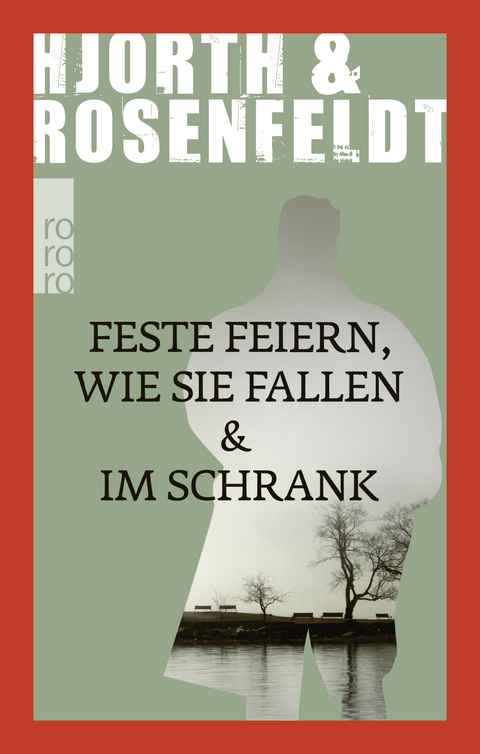 Feste feiern wie sie fallen & Im Schrank - Michael Hjorth, Hans Rosenfeldt