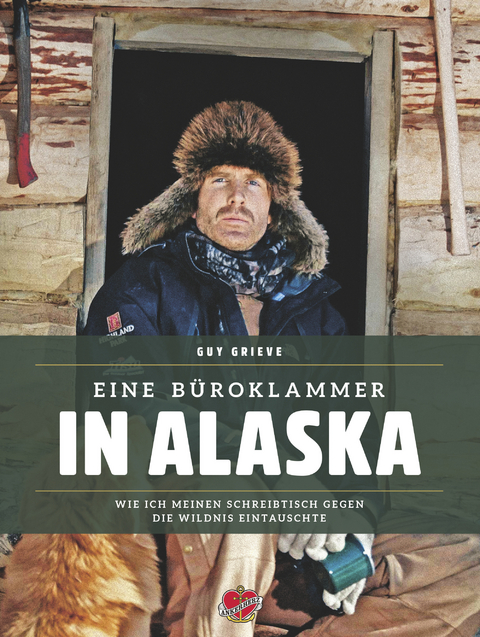 Eine Büroklammer in Alaska - Guy Grieve
