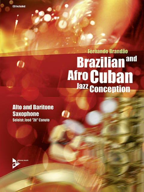 Brazilian and Afro-Cuban Jazz Conception - Alto & Baritone Saxophone - Fernando Brandao