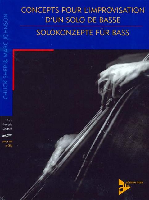 Solokonzepte für Bass - Marc Johnson, Chuck Sher