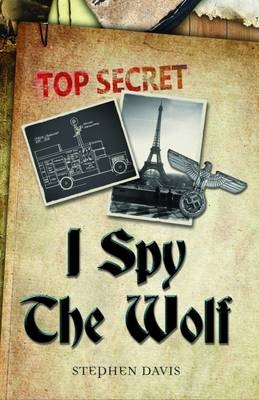 I Spy the Wolf -  Stephen Davis