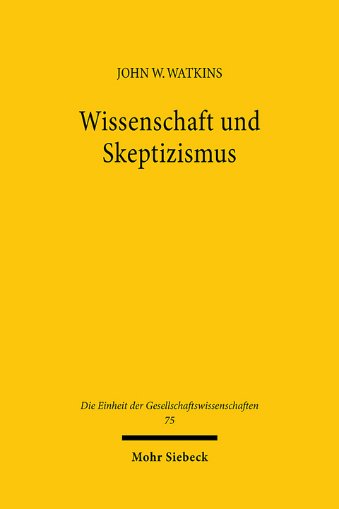 Wissenschaft und Skeptizismus - John W. Watkins