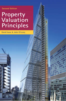 Property Valuation Principles -  David Isaac,  John O'Leary