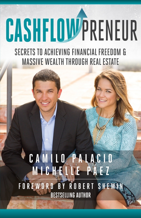 Cashflowpreneur -  Michelle Paez,  Camilo Palacio