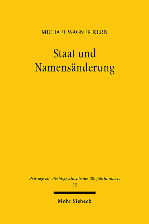 Staat und Namensänderung - Michael Wagner-Kern