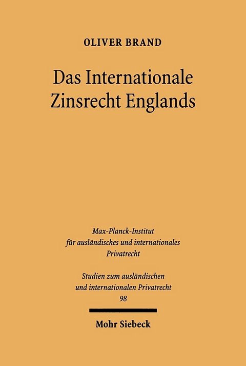 Das Internationale Zinsrecht Englands - Oliver Brand