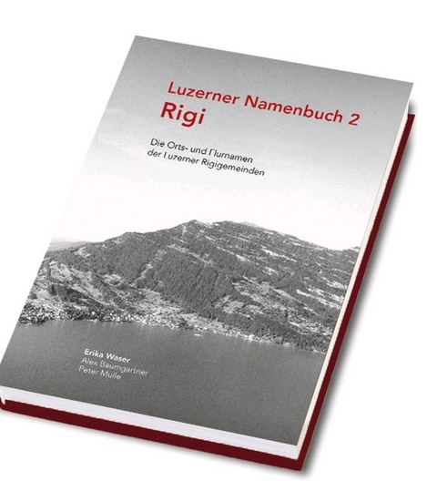 Luzerner Namenbuch 2, Rigi - Erika Waser