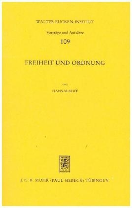 Freiheit und Ordnung - Hans Albert