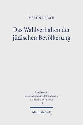 Das Wahlverhalten der jüdischen Bevölkerung - Martin Liepach