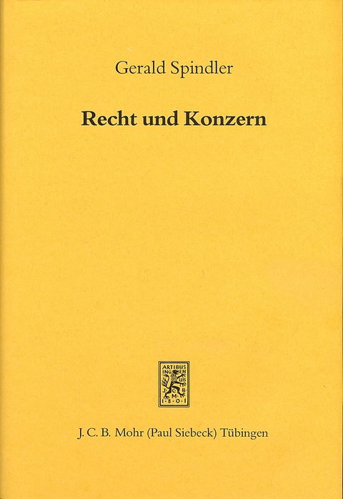 Recht und Konzern - Gerald Spindler