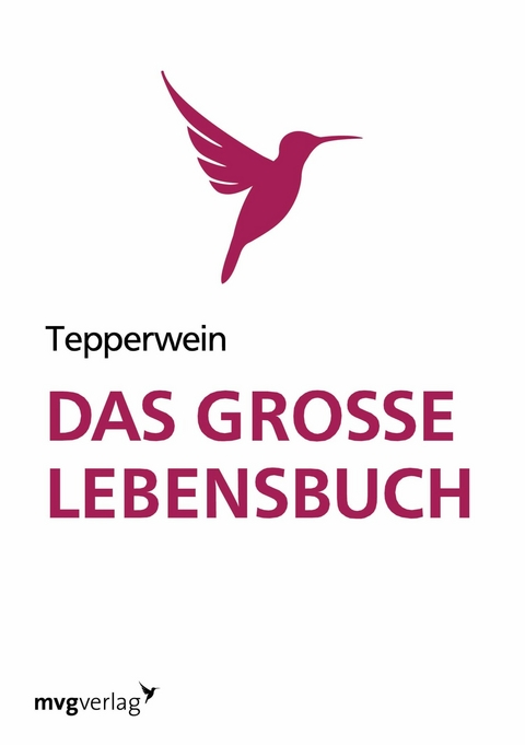 Das große Lebensbuch - Kurt Tepperwein