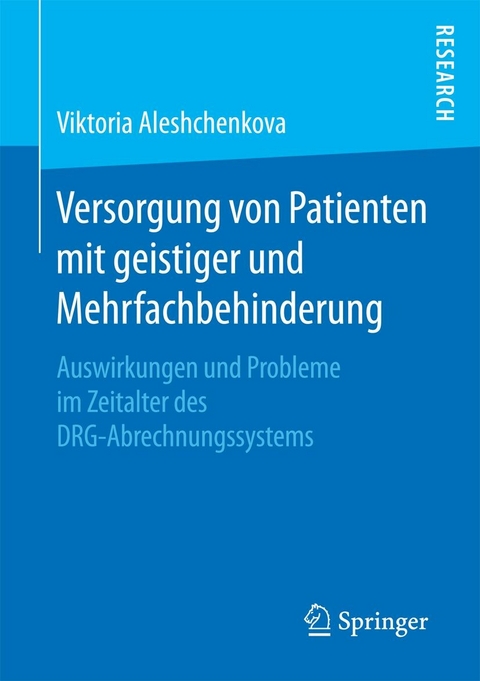 Versorgung von Patienten mit geistiger und Mehrfachbehinderung - Viktoria Aleshchenkova