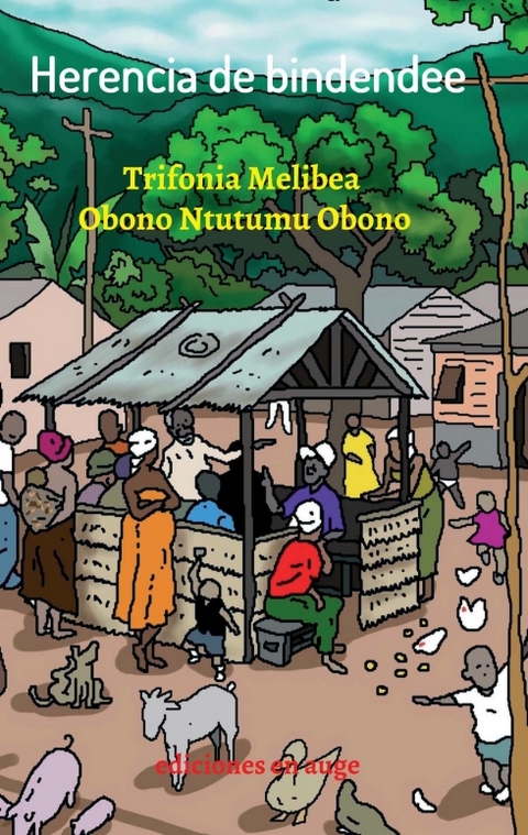 Herencia de bindendee - Trifonia Melibea Obono Ntutumu Obono
