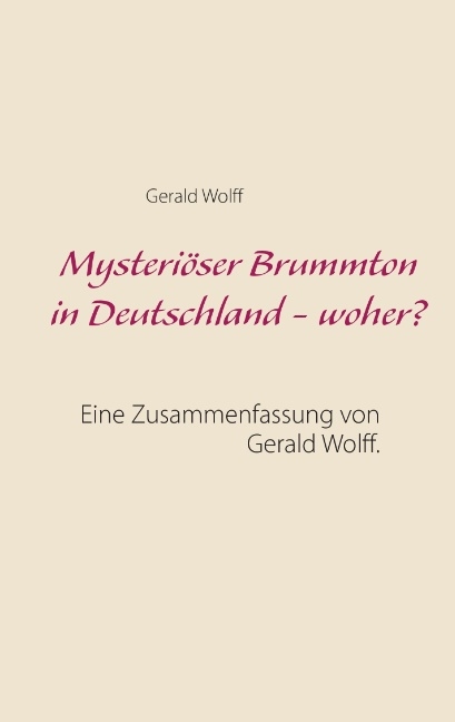 Mysteriöser Brummton in Deutschland - woher? - Gerald Wolff