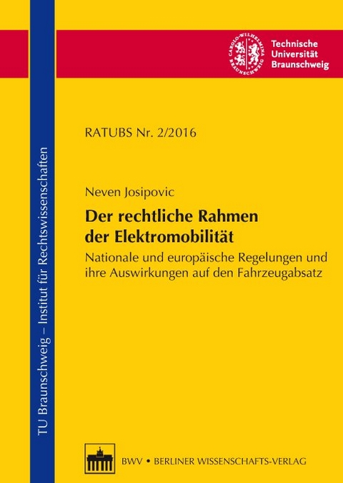 Der rechtliche Rahmen der Elektromobilität - Neven Josipovic