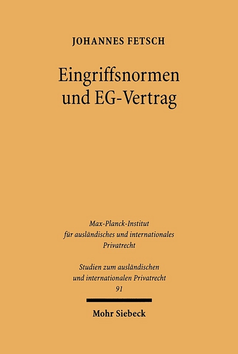 Eingriffsnormen und EG-Vertrag - Johannes Fetsch