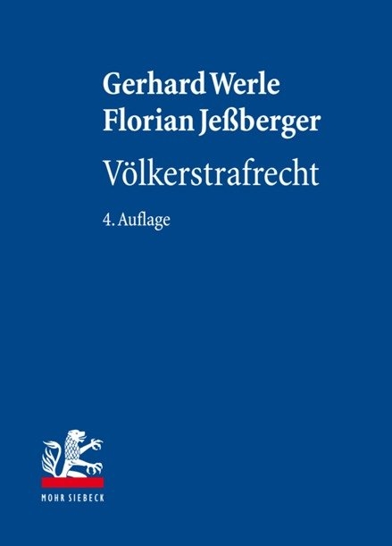 Völkerstrafrecht - Gerhard Werle, Florian Jeßberger