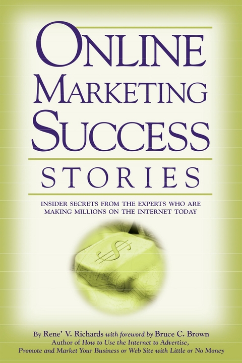 Online Marketing Success Stories -  Rene Richards