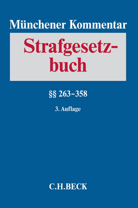 Münchener Kommentar zum Strafgesetzbuch Bd. 5: §§ 263-358 - 