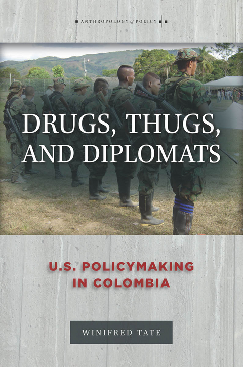 Drugs, Thugs, and Diplomats -  Winifred Tate
