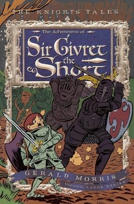 Adventures of Sir Givret the Short Book 2 - Gerald Morris