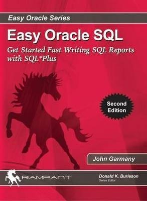 Easy Oracle SQL - John Garmany