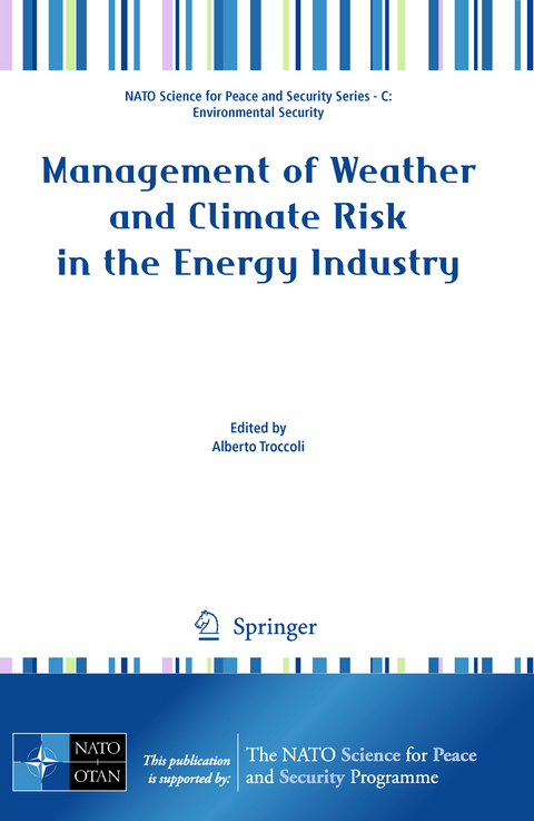 Management of Weather and Climate Risk in the Energy Industry - 