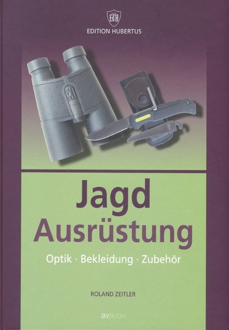 Jagd Ausrüstung - Roland Zeitler