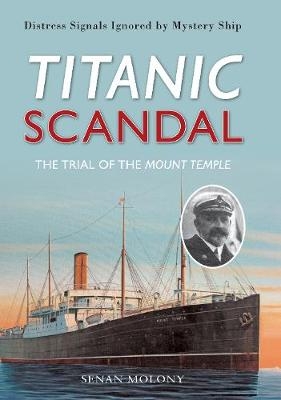 Titanic Scandal - Senan Molony