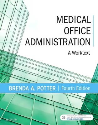 Medical Office Administration - E-Book -  Brenda A. Potter