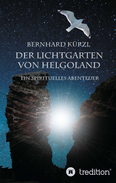 Der Lichtgarten von Helgoland - Bernhard Kürzl