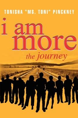 I Am More - Tonisha Pinckney