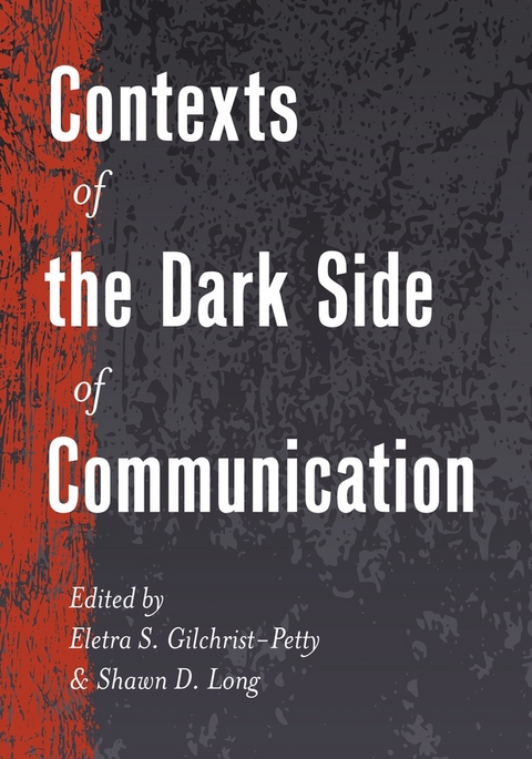 Contexts of the Dark Side of Communication - 