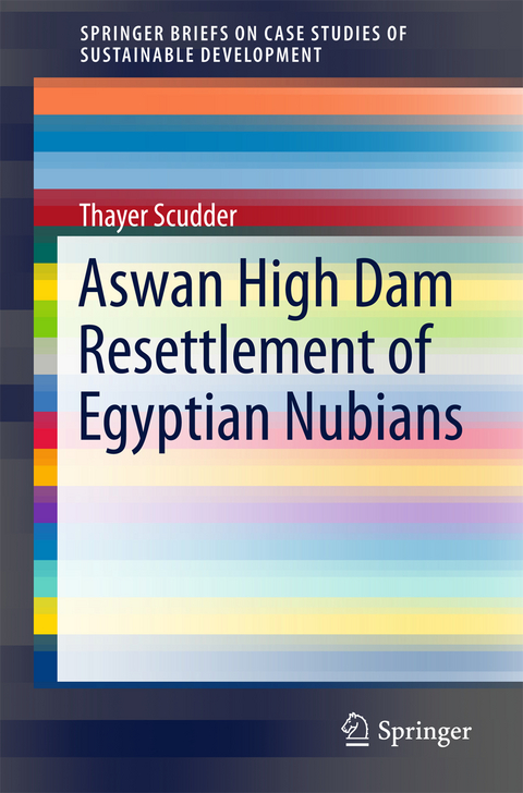 Aswan High Dam Resettlement of Egyptian Nubians - Thayer Scudder