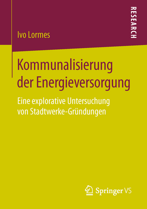 Kommunalisierung der Energieversorgung - Ivo Lormes