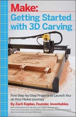 Getting Started with 3D Carving -  Zach Kaplan
