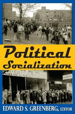 Political Socialization - Edward Greenberg