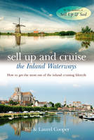 Sell Up and Cruise the Inland Waterways - Bill Cooper, Laurel Cooper