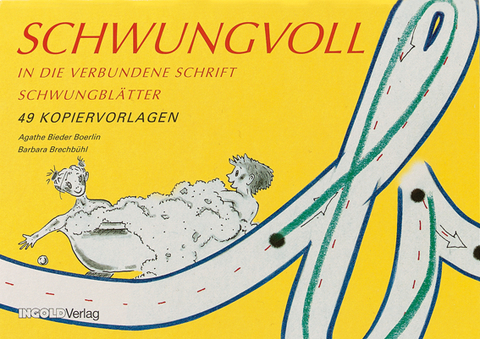 Schwungvoll - Schwungblätter - Agathe Bieder Boerlin