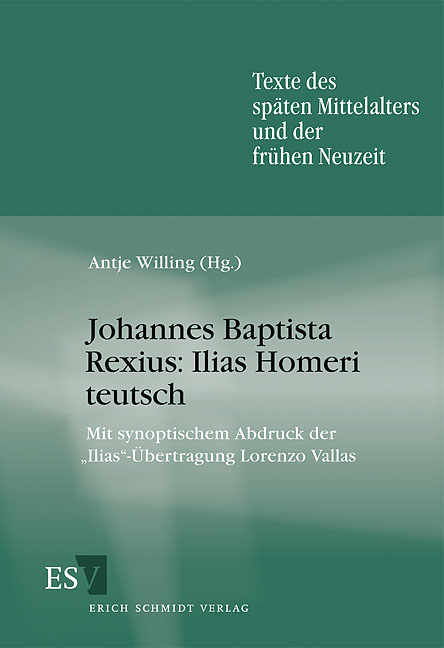 Johannes Baptista Rexius: Ilias Homeri teutsch - 