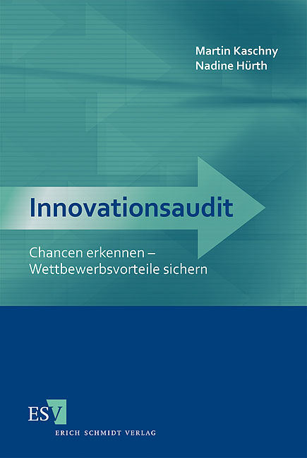 Innovationsaudit - Martin Kaschny, Nadine Hürth